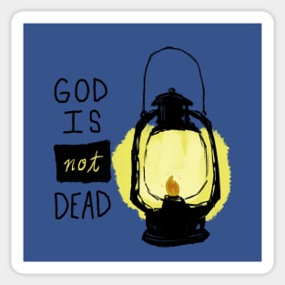 God is not dead Sticker